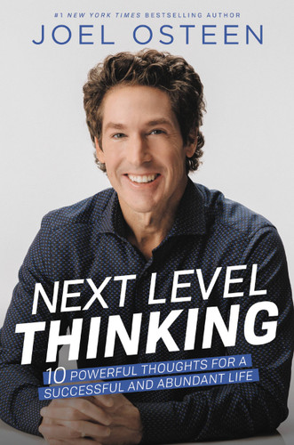 Next Level Thinking: 10 Powerful Thoughts for a Successful and Abundant Life book cover by Joel Osteen