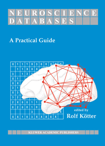 Neuroscience Databases: A Practical Guide book cover by 