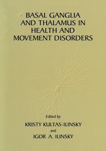 Basal Ganglia and Thalamus in Health and Movement Disorders book cover by 