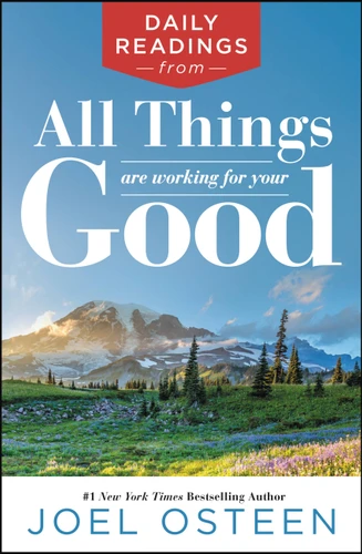 Daily Readings from All Things Are Working for Your Good book cover by Joel Osteen