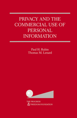 Privacy and the Commercial Use of Personal Information book cover by Paul H. Rubin, Thomas M. Lenard