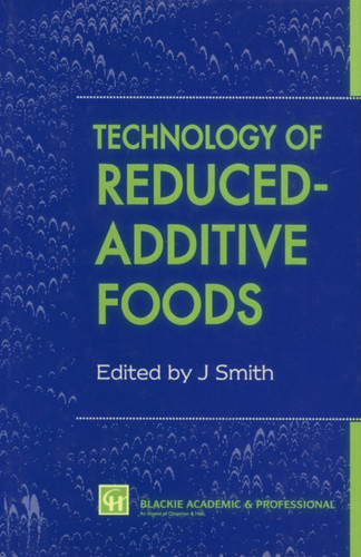 Technology of Reduced-Additive Foods book cover by 