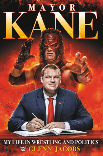 Mayor Kane: My Life in Wrestling and Politics book cover by Glenn Jacobs