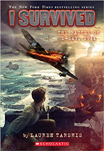 I Survived the Battle of D-Day, 1944 ( I Survived #18 ) Cover