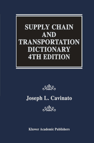 Supply Chain and Transportation Dictionary book cover by Joseph L. Cavinato