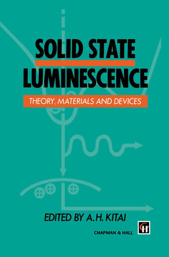 Solid State Luminescence: Theory, materials and devices book cover by 