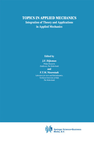 Topics in Applied Mechanics: Integration of Theory and Applications in Applied Mechanics book cover by 