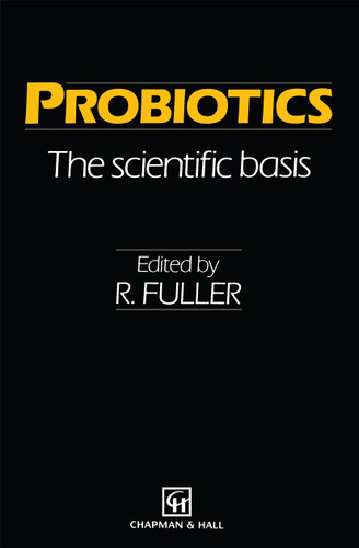 Probiotics: The scientific basis book cover by 
