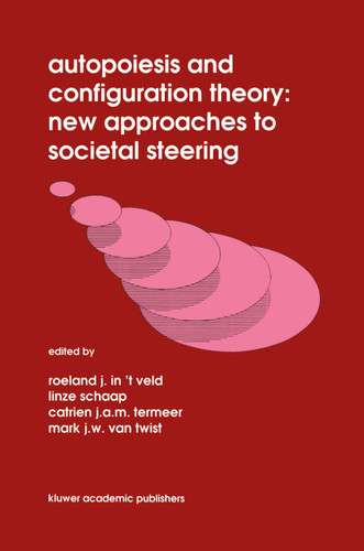 Autopoiesis and Configuration Theory: New Approaches to Societal Steering book cover by 