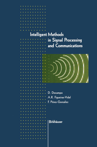 Intelligent Methods in Signal Processing and Communications book cover by 