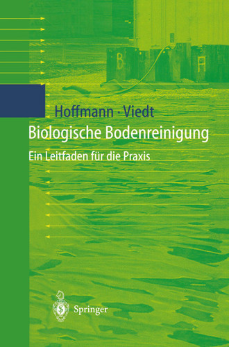 Biologische Bodenreinigung: Ein Leitfaden für die Praxis book cover by Johannes Hoffmann, Heike Viedt