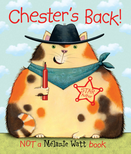 Chester's Back! (Chester) book cover by Melanie Watt