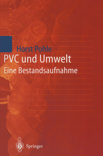 PVC und Umwelt: Eine Bestandsaufnahme book cover by Horst Pohle