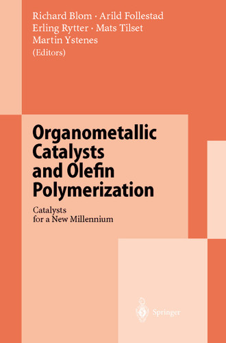 Organometallic Catalysts and Olefin Polymerization: Catalysts for a New Millennium book cover by 