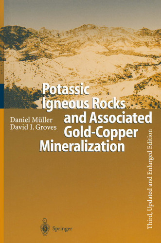 Potassic Igneous Rocks and Associated Gold-Copper Mineralization book cover by Daniel Müller, David I. Groves