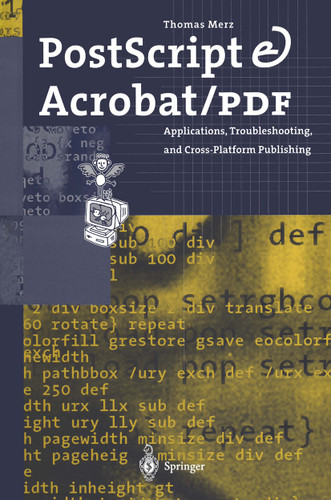 PostScript & Acrobat/PDF: Applications, Troubleshooting, and Cross-Platform Publishing book cover by Thomas Merz
