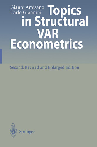 Topics in Structural VAR Econometrics book cover by Gianni Amisano, Carlo Giannini