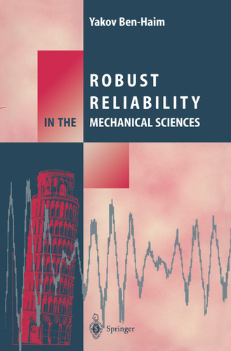 Robust Reliability in the Mechanical Sciences book cover by Yakov Ben-Haim