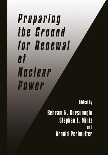 Preparing the Ground for Renewal of Nuclear Power book cover by 