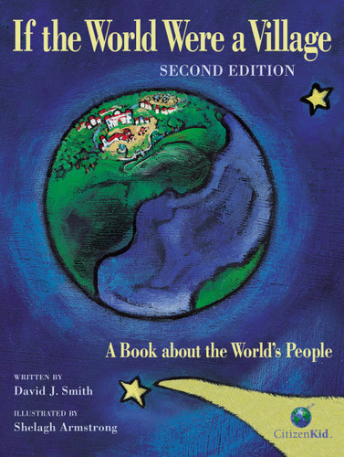 If the World Were a Village - Second Edition: A Book about the World’s People (CitizenKid) book cover by David J. Smith