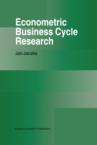Econometric Business Cycle Research book cover by Jan Jacobs
