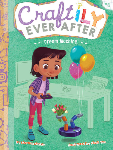 Dream Machine (Craftily Ever After) book cover by Martha Maker