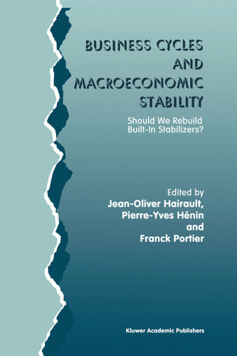 Business Cycles and Macroeconomic Stability: Should We Rebuild Built-in Stabilizers? book cover by 