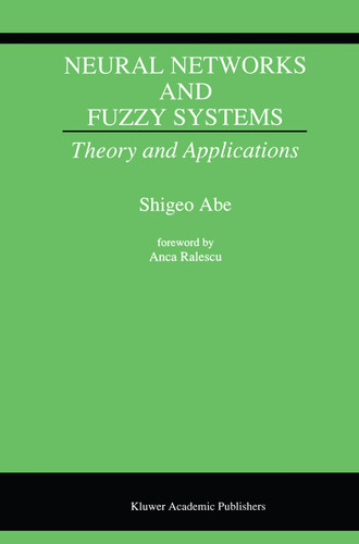 Neural Networks and Fuzzy Systems: Theory and Applications book cover by Shigeo Abe
