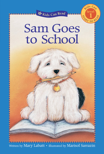 Sam Goes to School (Kids Can Read) book cover by Mary Labatt