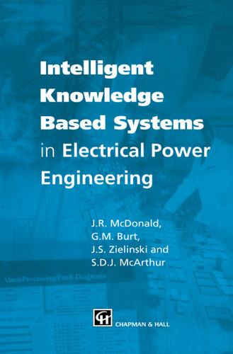 Intelligent knowledge based systems in electrical power engineering book cover by 