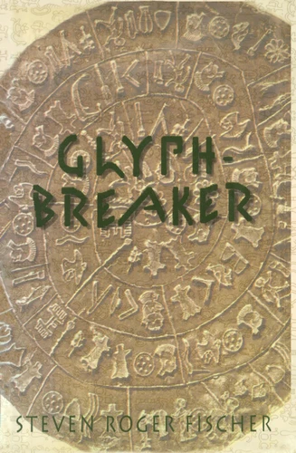 Glyph-Breaker book cover by Steven R. Fischer