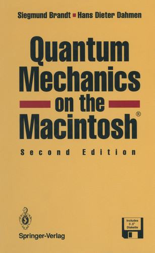 Quantum Mechanics on the Macintosh® book cover by Siegmund Brandt, Hans-Dieter Dahmen