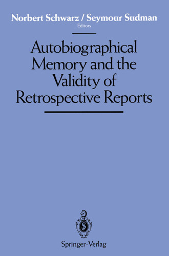 Autobiographical Memory and the Validity of Retrospective Reports book cover by 
