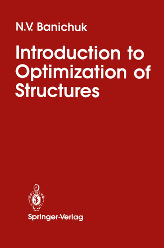 Introduction to Optimization of Structures book cover by N.V. Banichuk