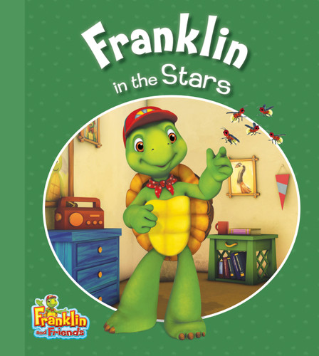 Franklin in the Stars (Franklin and Friends) book cover by 