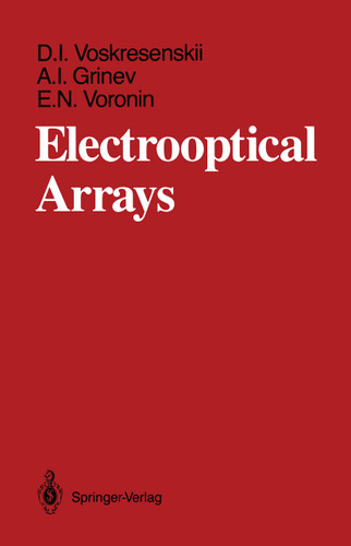 Electrooptical Arrays book cover by Dmitrii I. Voskresenskii, Aleksandr I. Grinev, Evgenii N. Voronin