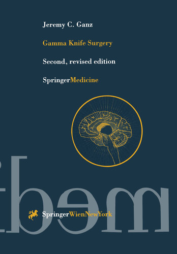 Gamma Knife Surgery book cover by Jeremy Ganz