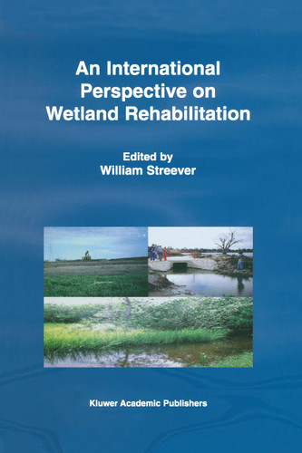An International Perspective on Wetland Rehabilitation book cover by 