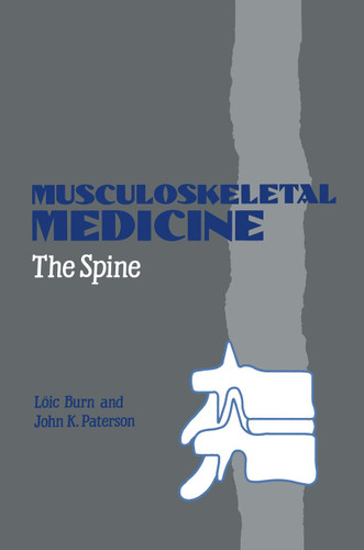 Musculoskeletal Medicine: The Spine book cover by L. Burn, J.K. Paterson