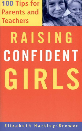 Raising Confident Girls: 100 Tips For Parents And Teachers book cover by Elizabeth Hartley-Brewer