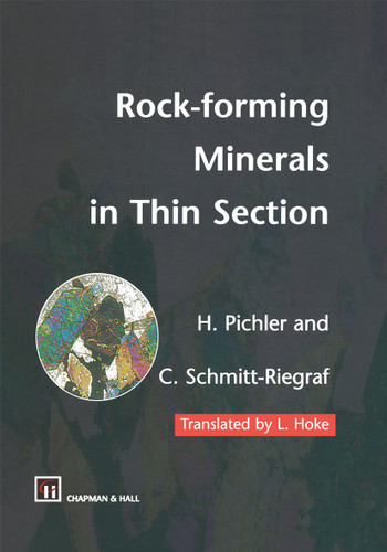 Rock-forming Minerals in Thin Section book cover by Hans Pichler, Cornelia Schmitt-Riegraf