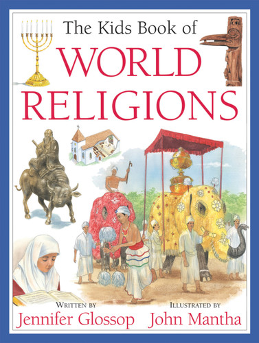 The Kids Book of World Religions (Kids Book of) book cover by Jennifer Glossop