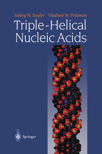 Triple-Helical Nucleic Acids book cover by Valery N. Soyfer, Vladimir N. Potaman