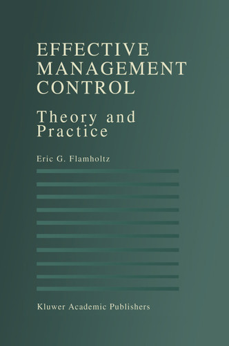 Effective Management Control: Theory and Practice book cover by Eric G. Flamholtz