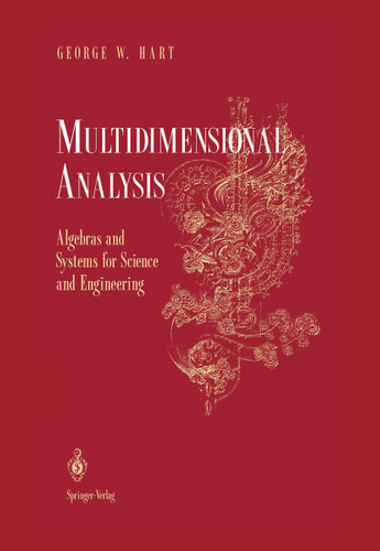 Multidimensional Analysis: Algebras and Systems for Science and Engineering book cover by George W. Hart
