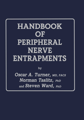 Handbook of Peripheral Nerve Entrapments book cover by Oscar A. Turner, Norman Taslitz, Steven Ward