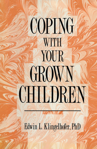 Coping with your Grown Children book cover by Edwin L. Klingelhofer