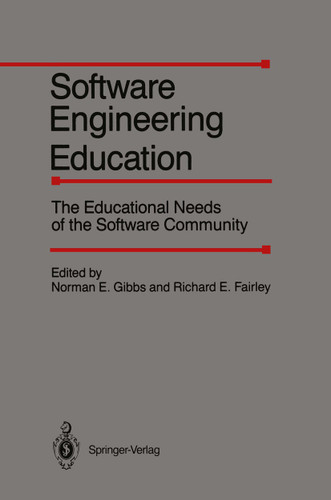 Software Engineering Education: The Educational Needs of the Software Community book cover by 