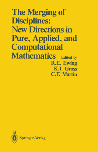 The Merging of Disciplines: New Directions in Pure, Applied, and Computational Mathematics book cover by 