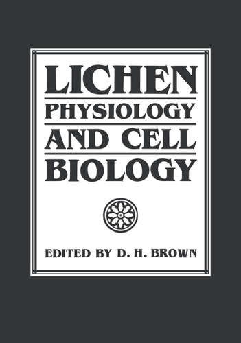 Lichen Physiology and Cell Biology book cover by D. H. Brown